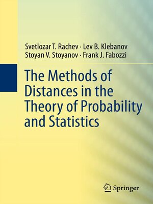 cover image of The Methods of Distances in the Theory of Probability and Statistics